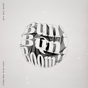 Bun! Bun! Boom!!