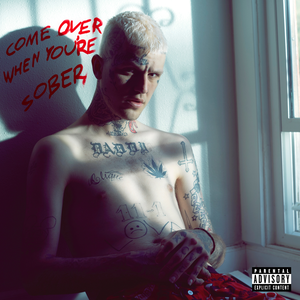 Come Over When You're Sober, Pt. 2 (OG Version) by Lil Peep