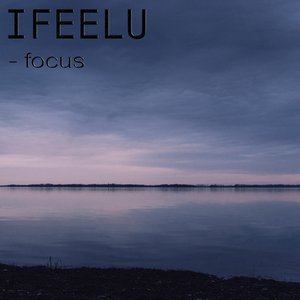 Focus