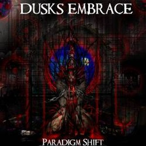 Paradigm Shift by Dusks Embrace