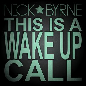 This Is a Wake up Call