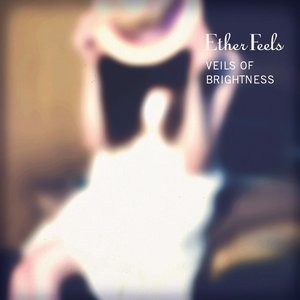 Veils of Brightness