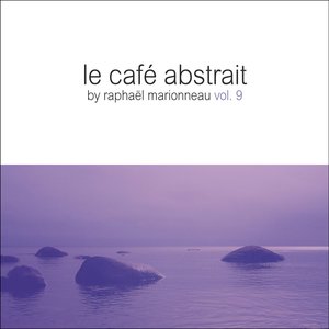 Le café abstrait by Raphaël Marionneau, Vol. 9