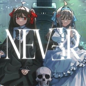 NEVER