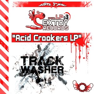 Sextoy LP, Vol. 3 (Acid Crookers)