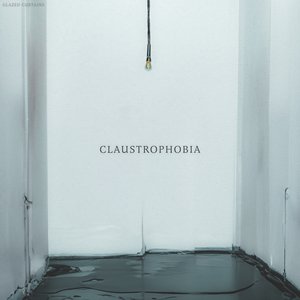 CLAUSTROPHOBIA