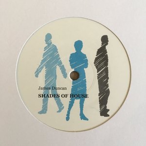 Shades Of House