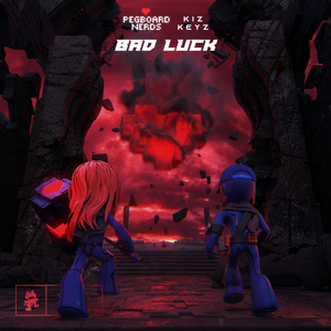Pegboard Nerds - Bad Luck Lyrics - Zortam Music