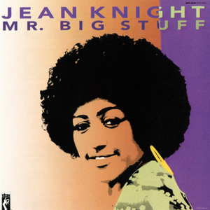 Mr. Big Stuff de Jean Knight