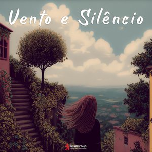 Vento e Silêncio