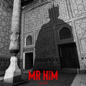 MR HIM