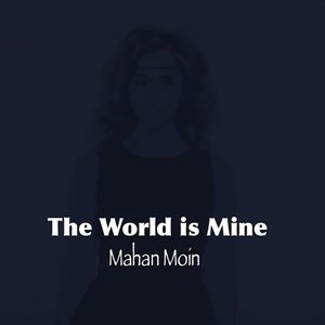 The World Is Mine - Single