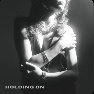 Holding On