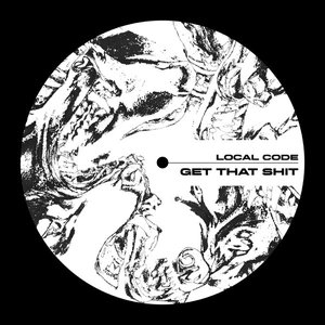 Get That Shit - Single