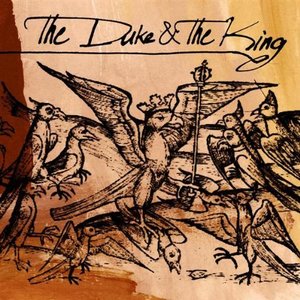 The Duke & The King
