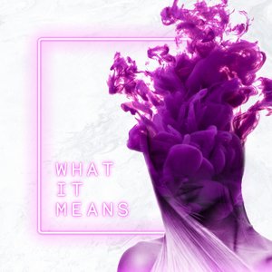 What It Means