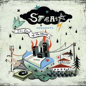 Strata Presents The End Of The World [Explicit]
