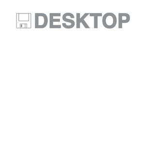 Desktop