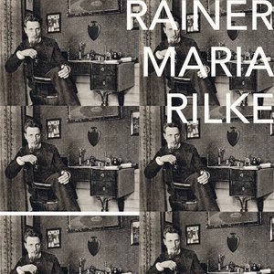 Rainer Maria Rilke
