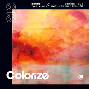 Bound To Divide & Lewyn - Coming Home Lyrics - Zortam Music