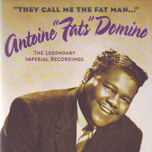 They Call Me the Fat Man: The Legendary Imperial Recordings Disc 3 by Domino, Fats