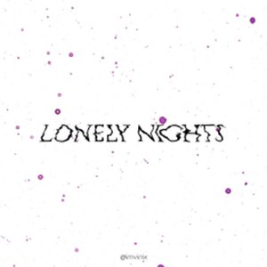 lonely nights