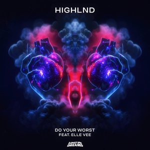 Do Your Worst (feat. Elle Vee)