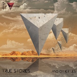 True Stories... And Other Lies