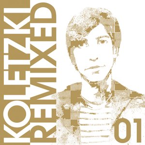 Oliver Koletzki Remixed 01