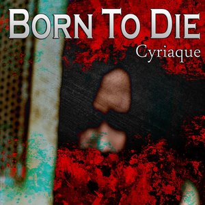 Born to Die (Tribute to Lana Del Ray)