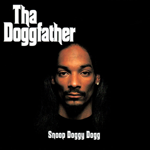 Tha Doggfather by Snoop Dogg