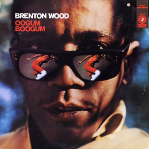 Oogum Boogum de Brenton Wood