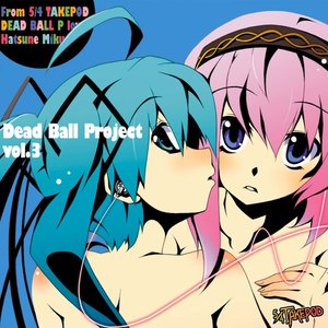 Dead Ball Project vol.3
