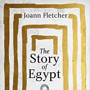 The Story of Egypt by Joann Fletcher