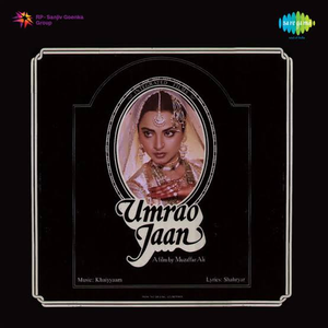 Umrao jaan by Khayyam