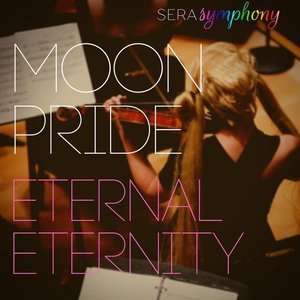Moon Pride / Eternal Eternity