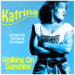 Walking On Sunshine
