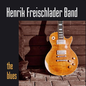 The Blues by Henrik Freischlader Band