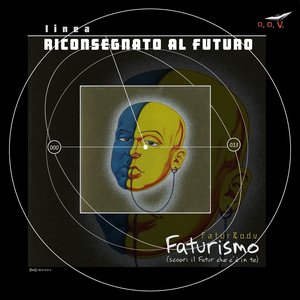 Faturismo (Serie: Riconsegnato al Futuro)
