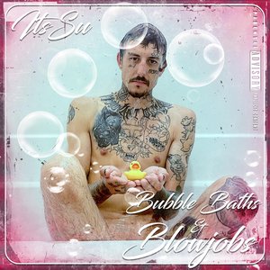 Bubble Baths & Blowjobs