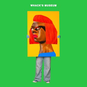 WHACK'S MUSEUM [Clean] [Clean]