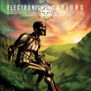 Electronic Saviors - Electronic Music To Cure Cancer Vol VI: Reflection