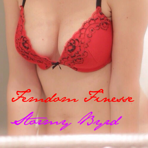 Femdom Finesse by Stormy Byrd