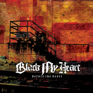 Before the Devil by Black My Heart