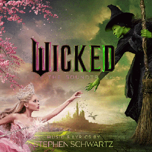 Wicked: The Soundtrack (Bonus Track Version)