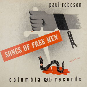 Songs of Free Men by Paul Robeson
