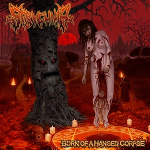Born of a Hanged Corpse
