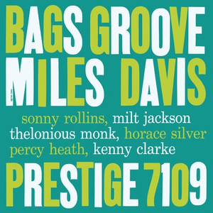 Bags' Groove by Miles Davis