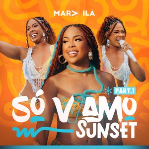 Só VVamo Sunset, Part. 1 (Ao Vivo)