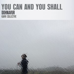 You Can and You Shall